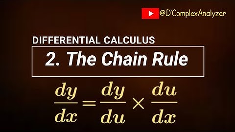 The chain Rule | Derivative of Function of a function | MTH102