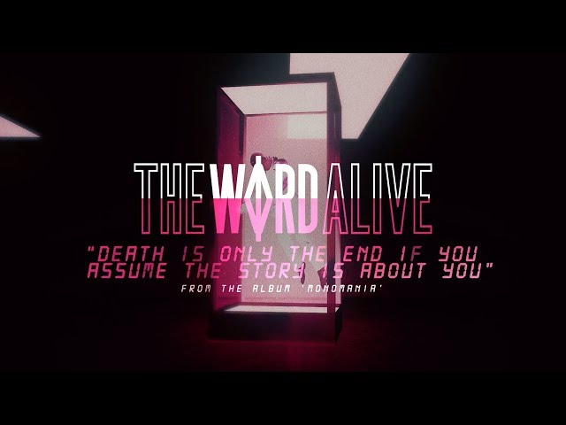 The Word Alive - DEATH IS ONLY THE END IF YOU ASSUME THE STORY IS ABOUT YOU