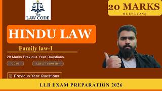 2. Family Law-I (Hindu Law) | PYQs 20 Marks  | LLB 2nd Semester Exam Preparation 2026 | CCSU