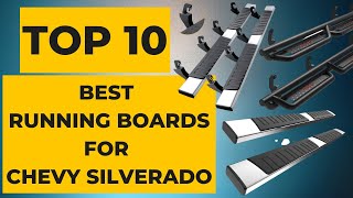 [TOP 10]: BEST RUNNING BOARDS FOR CHEVY SILVERADO 2022