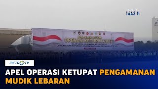 Jelang Mudik Lebaran, Kapolri Pimpin Apel Operasi Ketupat 2022