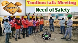 Toolbox talk meeting || Need of safety || Importance of Safety