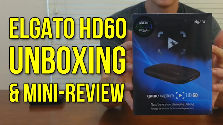 Elgato HD60 Capture Card Unboxing & Mini-Review