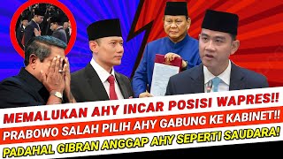 MEMALUKAN‼️ AHY INCAR Posisi Wapres Gibran! Padahal Gibran Sudah Anggap AHY Seperti Saudara Sendiri!