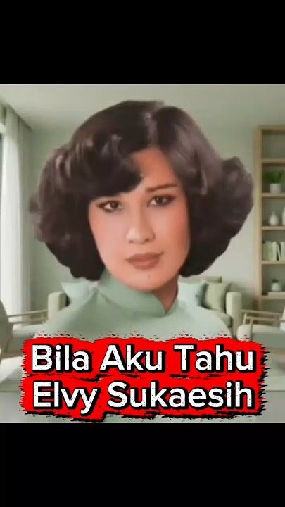 #Elvy Sukaesih - Bila Aku Tahu# AI Generated