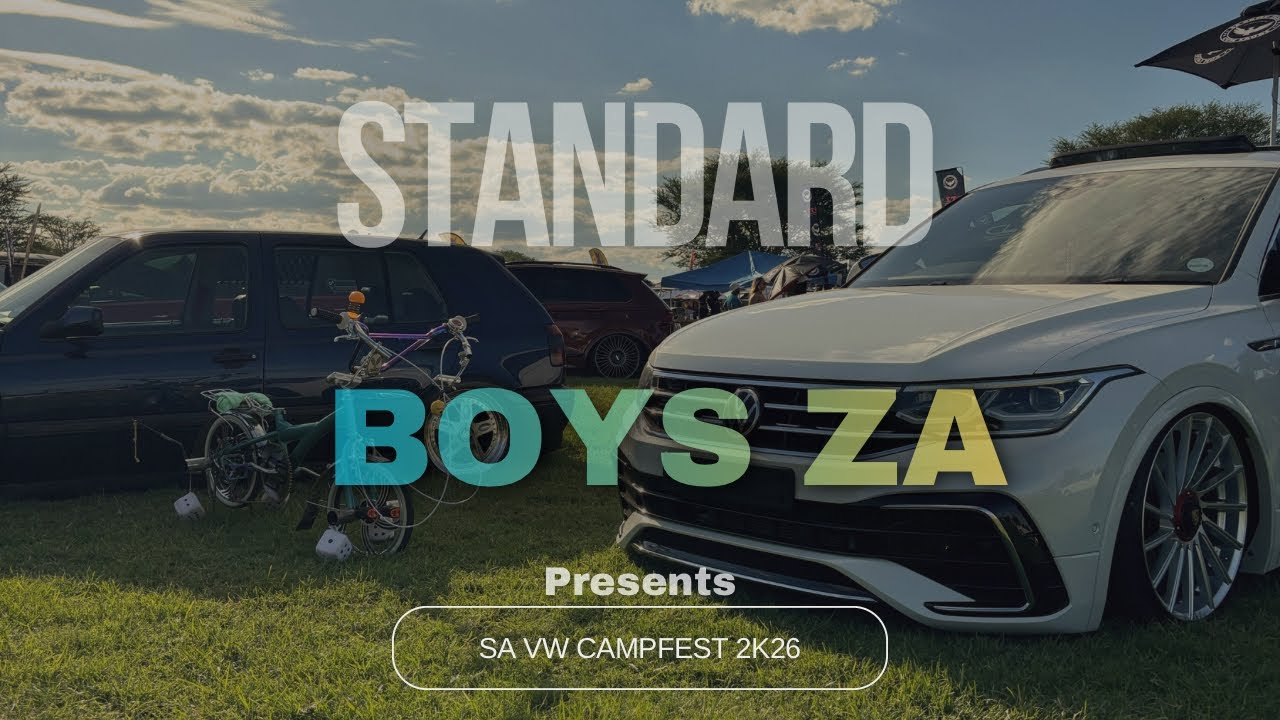 VW SA CampFest 2k26 Presented By Standard Boys 