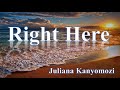 Juliana Kanyomozi - Right here (1 HOUR)