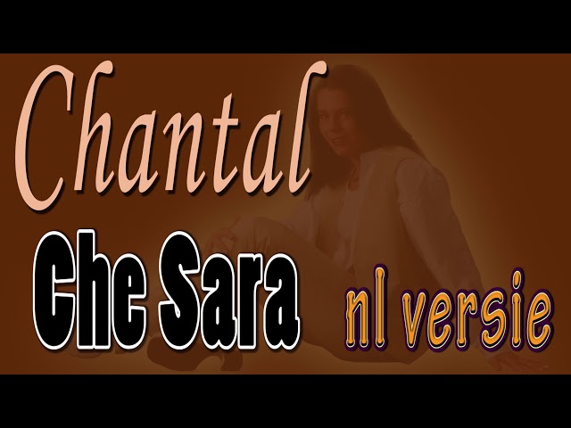 Chantal - Che Sara