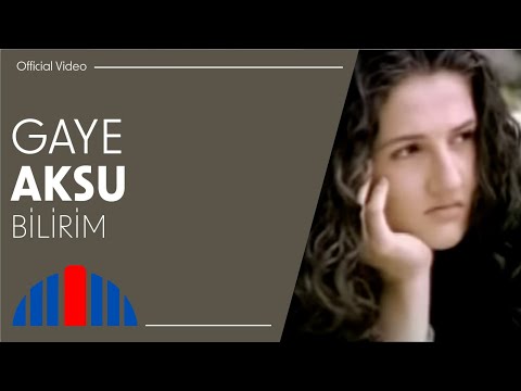 Gaye Aksu - Bilirim (Official Video)