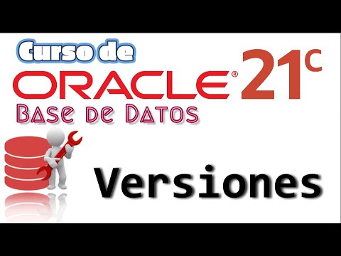 Oracle Base de Datos 21c desde cero para principiantes | VERSIONES DE ORACLE DATABASE (video 2)