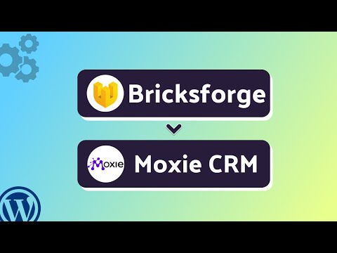 Integrating Bricksforge with Moxie CRM | Step-by-Step Tutorial | Bit Integrations