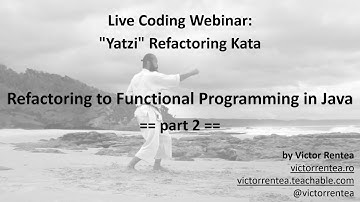 Refactoring to Functional Programming in Java - Live-Coding Kata - "Yatzi", part 2