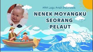 HRA Lagu Anak Anak Indonesia Viral Nenek Moyangku Seorang Pelaut [ Versi Baru ]