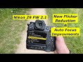 Nikon Z9 FW 2.1. Flicker reduction &amp; Auto Focus Improvements !