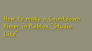 How to make a Countdown Timer in Roblox "Studio Lite"