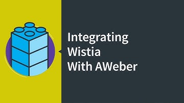 Collect Email Addresses From Video Marketing | Integrate Wistia with AWeber