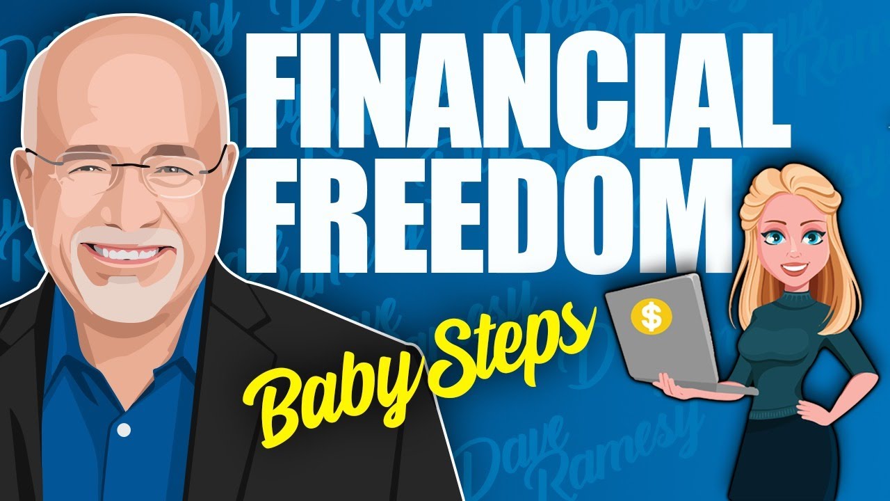 Dave Ramsey's Baby Steps to Financial Freedom - YouTube