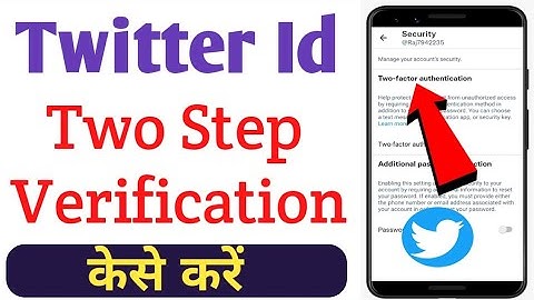 Twitter account two step verification kaise kare || How to enable two step verification on twitter