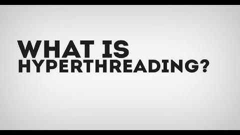 Hyper-Threading Explained