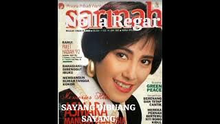 NELLA REGAR SAYANG DIBUANG SAYANG