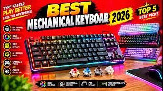 Top 5 Best Mechanical Keyboard 2026  | Best Gaming Keyboards