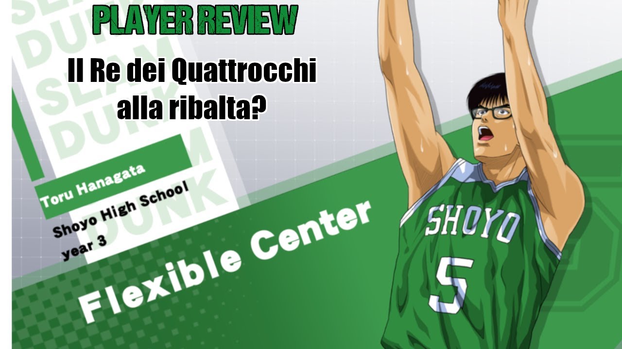 IL RE DEI QUATTROCCHI ALLA RIBALTA? (Advanced Hanagata Player Review - Slam Dunk Mobile Game
