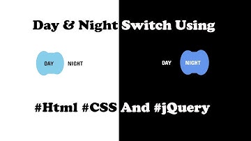 Day & Night Switch Using #Html #CSS And #jQuery