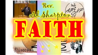 Faith as a Force   Rev Al Sharpton&#39;s Inspirational Speech