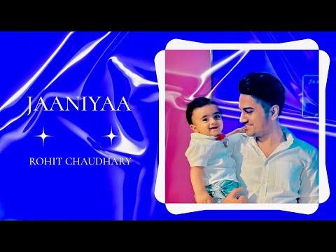 JAANIYAA ♥️ | Rohit Chaudhary | Official Song