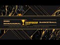 2025 Intramural Basketball Championship Part 3