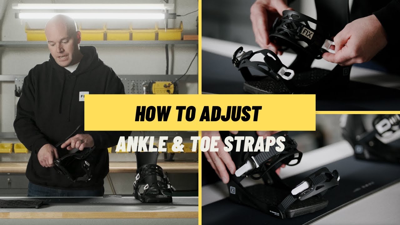 How To Properly Adjust Ankle & Toe Straps On Your Fix Bindings