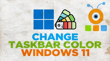 How to Change Windows 11 Taskbar Color