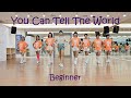 You Can Tell The World Line Dance (Beginner)