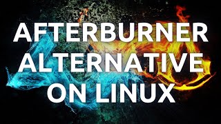 "How To Install MSI Afterburner Alternatives On Linux - Step-by-Step Guide" screenshot 5