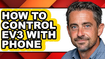 How to Control Ev3 with Phone - Easy Guide
