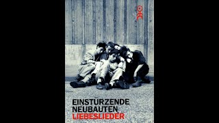Einstürzende Neubauten - Liebeslieder [DVD]