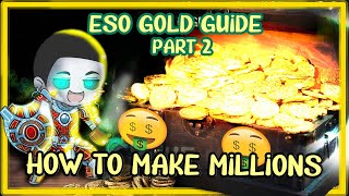 Updated 2024 How to make STACKS of gold in ESO part 2: Master writs