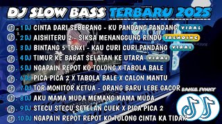 Download lagu DJ SLOW BASS TERBARU 2025🎵DJ TIKTOK FULL BASS🎵DJ CINTA DARI SEBERANG🎵DJ AISHITERU 2-SIKSA MENANGGUNG