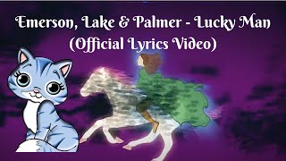 Video-Miniaturansicht von „Emerson, Lake & Palmer   Lucky Man   Lyrics Video“