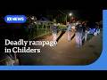 Man charged with murder after alleged rampage in Queensland’s Childers | ABC NEWS