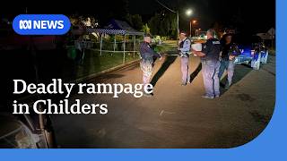 Man charged with murder after alleged rampage in Queensland’s Childers | ABC NEWS