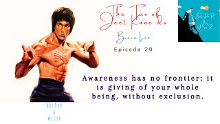 Bruce Lee Tao of Jeet Kune Do Episode 20 | Zen of Bruce Lee | Sayings of a great Martial Artist