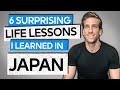 6 Surprising Life Lessons I Learned in Japan