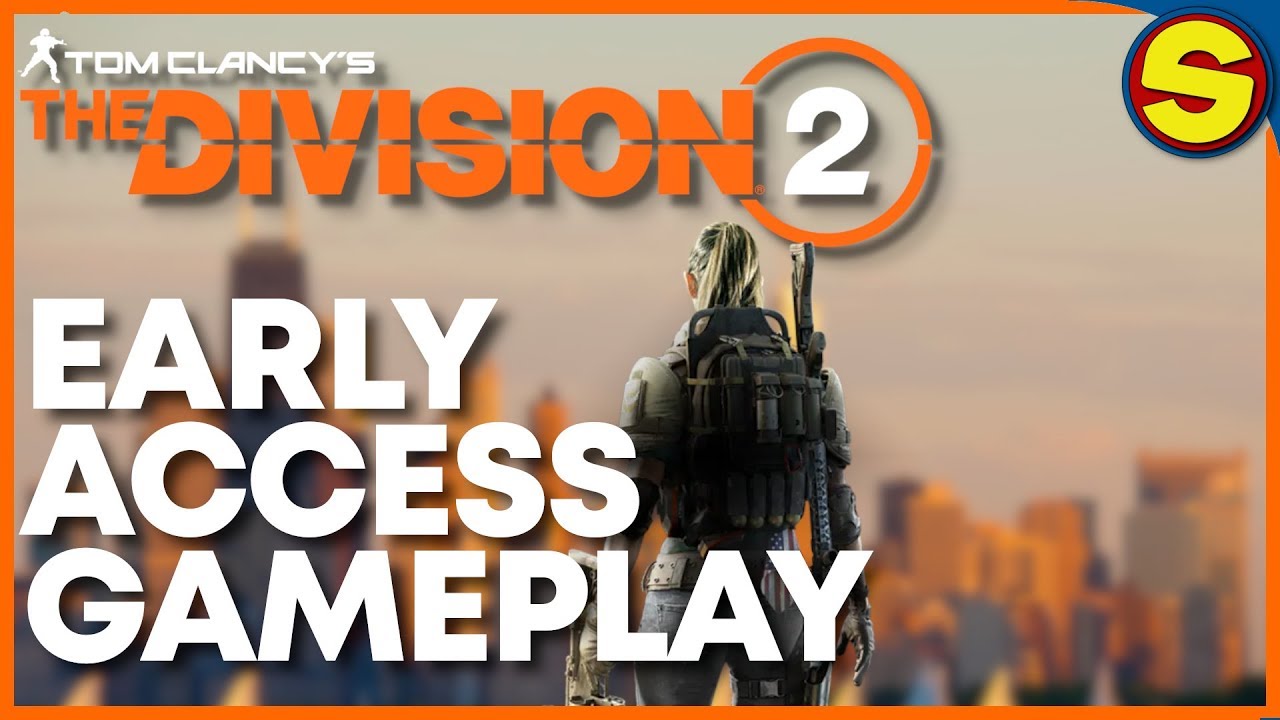 The Division 2 Early Access GamePlay
