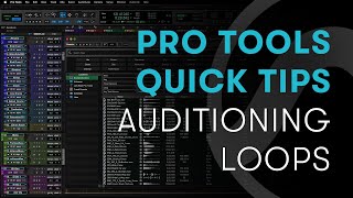 Pro Tools Quick Tips: Searching and Auditioning Loops