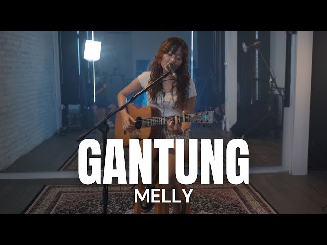 TAMI AULIA | MELLY - GANTUNG class=