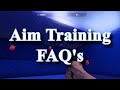 All your aim training questions answered aim faqs