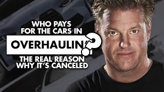 Who pays for the cars on Overhaulin’? The Real Reason Why It’s Canceled