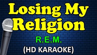 LOSING MY RELIGION - R.E.M. (HD Karaoke) Resimi