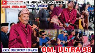 OM. ULTRA 98 MUSIK PALEMBANG // NASIBKU // ACARA BAPAK HUZAIRIN DESA ULAK TEBERAU